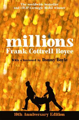 Millions: 10th Anniversary Edition - Cottrell Boyce, Frank