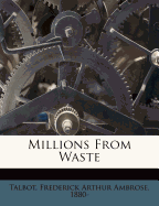 Millions from Waste