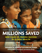 Millions Saved: New Cases of Proven Success in Global Health