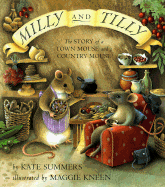 Milly and Tilly: The Story of a Town Mouse and a Country Mouse
