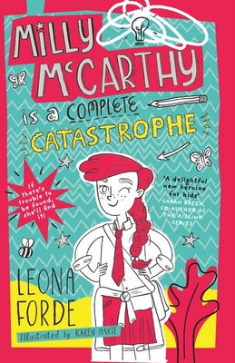 Milly McCarthy is a Complete Catastrophe - Forde, Leona