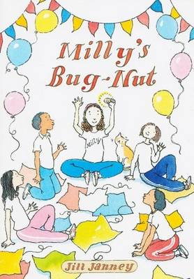 Milly's Bug-nut - Janney, Jill