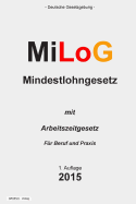 Milog: Mindestlohngesetz