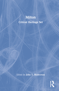 Milton: Critical Heritage Set