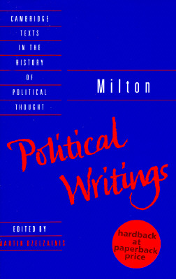 Milton: Political Writings - Milton, John, and Dzelzainis, Martin, Professor (Editor), and Gruzelier, Claire (Translated by)