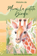 Mimi la petite Girafe: Une aventure Tropicale