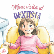 Mimi visita al dentista