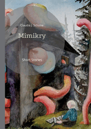 Mimikry: Short Stories