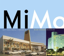 Mimo: Miami Modern Revealed