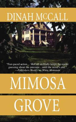 Mimosa Grove - McCall, Dinah