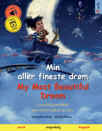 Min aller fineste drm - My Most Beautiful Dream (norsk - engelsk): Tosprklig barnebok med online lydbok og video
