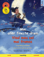 Min aller fineste drm - Visul meu cel mai frumos (norsk - rumensk): Tosprklig barnebok, med online lydbok og video