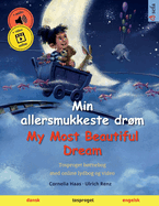 Min allersmukkeste drm - My Most Beautiful Dream (dansk - engelsk)