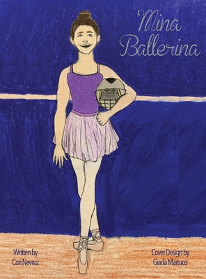 Mina Ballerina - Nevruz, Cori, and Martucci, Giada (Cover design by)