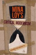 Mina Loy's Critical Modernism