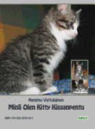 Mina Olen Kitty Kissanpentu: Valokuvakirja