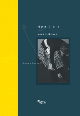 Mina Perhonen: Ripples - Minagawa, Akira, and Miyake, Issey (Contributions by), and Brown, Susan (Contributions by)