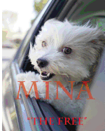 Mina: The Free