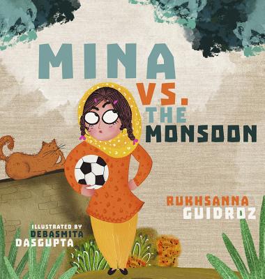 Mina vs. the Monsoon - Guidroz, Rukhsanna