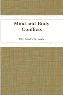 Mind and Body Conflicts