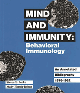 Mind and Immunity: Behavioral Immunology