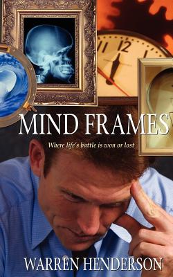 Mind Frames - Henderson, Warren