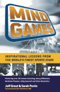 Mind Games: Inspirational Lessons from the World's Finest Sports Stars