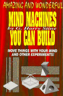 Mind Machines You Can Build - Stine, G Harry