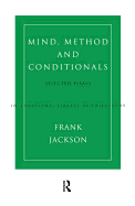 Mind, Method and Conditionals: Selected Papers