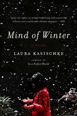 Mind of Winter - Kasischke, Laura