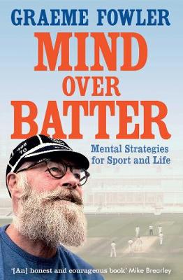 Mind Over Batter - Fowler, Graeme