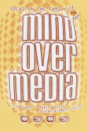 Mind Over Media: ...the Power of Making Sound....Entertainment Choices