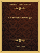 Mind Power and Privileges