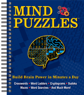 Mind Puzzles: Build Brain Power in Minutes a Day - Book #1