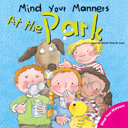 Mind Your Manners: At the Park - Candell, Arianna