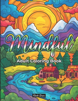Mindful Adult Coloring Book - Simon, Nicole