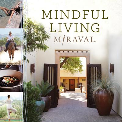 Mindful Living - Miraval