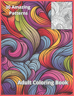 Mindful Patterns: Adult Coloring Book