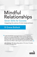 Mindful Relationships: Seven Skills for Success