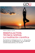 Mindfulaction, T?cnica Sophia: La meditaci?n cient?fica