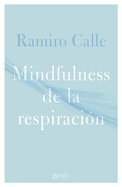 Mindfulness de la Respiracin / Mindfulness of the Breath