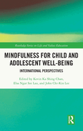 Mindfulness for Child and Adolescent Well-Being: International Perspectives