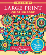Mindfulness Large Print Coloring Book - Big and Simple Designs for All Ages
