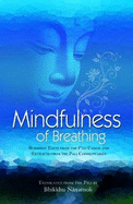 Mindfulness of Breathing: Buddhist Texts from the Pali Canon and Commentaries