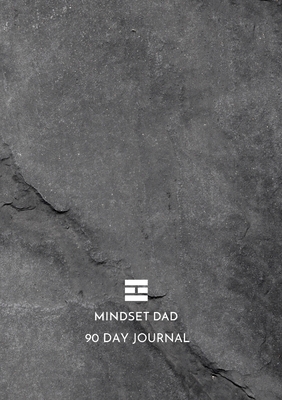 Mindset Dad 90 Day Journal - Bradshaw, Stephen