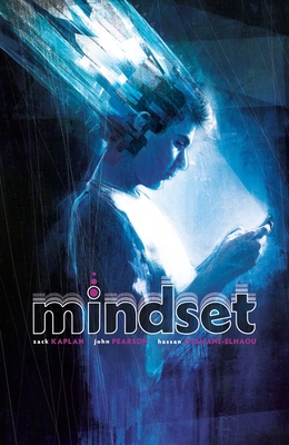 Mindset: The Complete Series - Kaplan, Zack, and Pearson, John J, and Otsmane-Elhaou, Hassan
