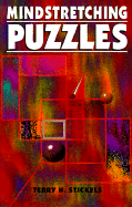Mindstretching Puzzles - Stickels, Terry H