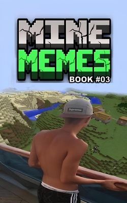 Mine Memes: Book 03 - C Santos, Jaqueline
