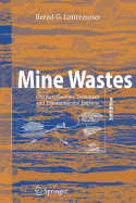 Mine Wastes: Characterization, Treatment and Environmental Impacts