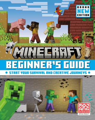 Minecraft: Beginner's Guide - Mojang Ab, and The Official Minecraft Team
